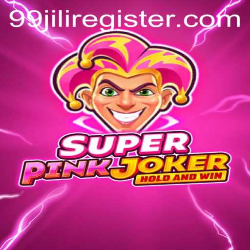 Exploring SuperPinkJoker: An In-Depth Guide to the Game and 99jili Register
